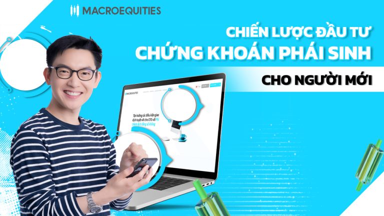 Chiến lược đầu tư chứng khoán phái sinh cho người mới
