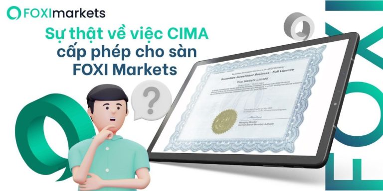 Sự thật về việc FOXI Markets nhận được cấp phép của CIMA?