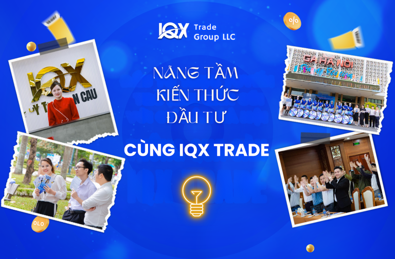 Sự kiện tháng 4 cùng chuyên gia “Nghìn Tỷ” tại IQX Trade
