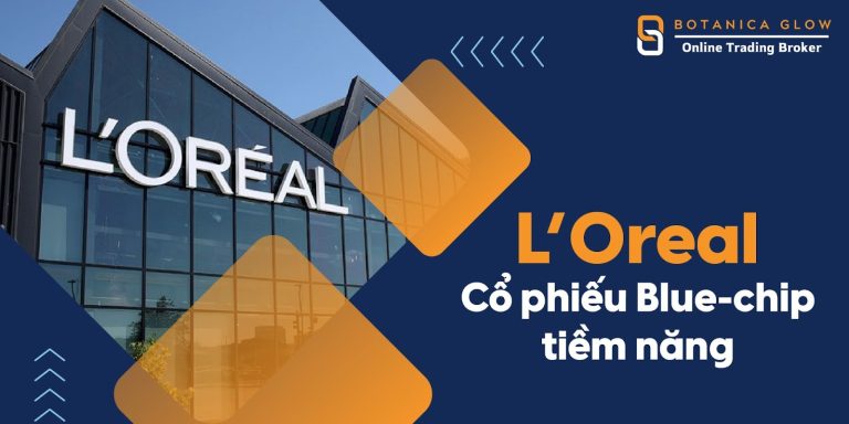 Cùng BT Markets Phân Tích Tiềm Năng Thương Vụ L’Oréal