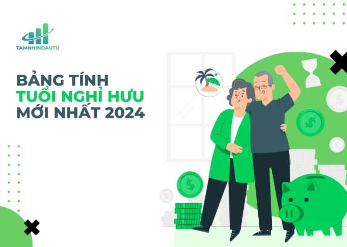 bảng tính tuổi nghỉ hưu