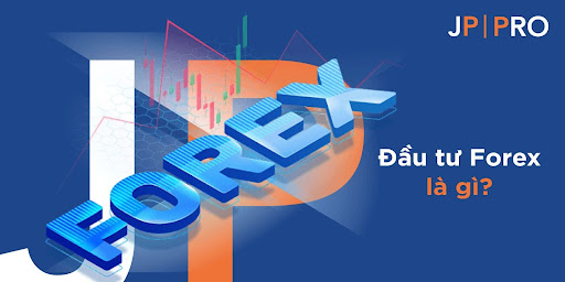 đầu tư forex là gì