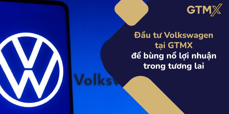 BỨT PHÁ LỢI NHUẬN VỚI THƯƠNG VỤ VOLKSWAGEN CÙNG GTMX