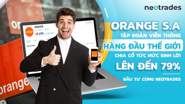 Orange S.A – Tập đoàn viễn thông hàng đầu châu Âu chia cổ tức mức sinh lời lên đến 79%