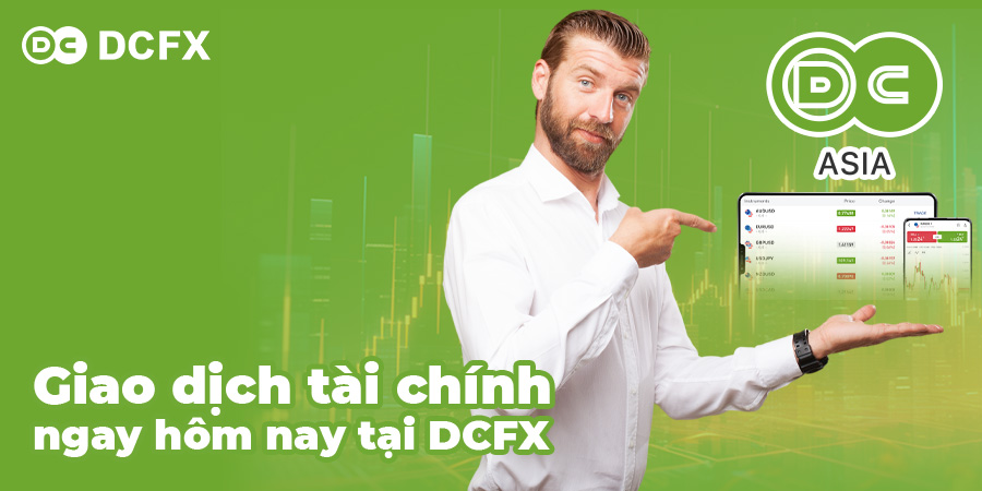 Giao dịch tài chính ngay hôm nay tại DCFX