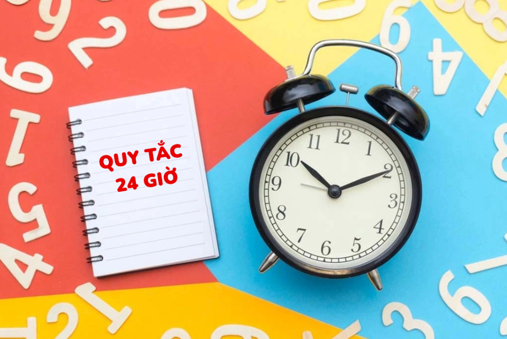 Quy tắc 24h là gì