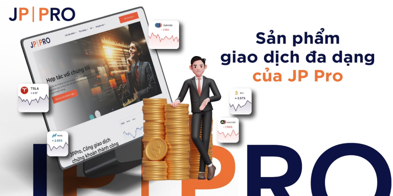 Sản phẩm giao dịch tại JPPRO và những điều bạn cần biết 