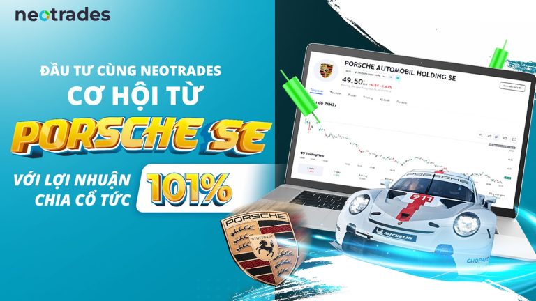Đầu tư cùng Neotrades – Cơ hội từ Porsche SE với lợi nhuận chia cổ tức 101%